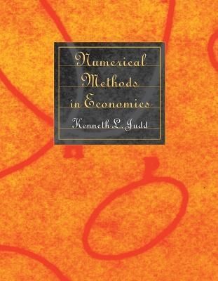 Numerical Methods in Economics By Kenneth L. Judd 9780262547741