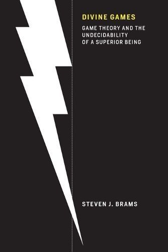 Divine Games By Steven J. Brams 9780262551458 (Paperback)