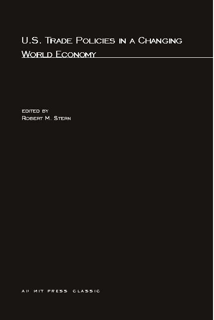 U.S Trade Policies in a Changing World Economy By Robert M Stern