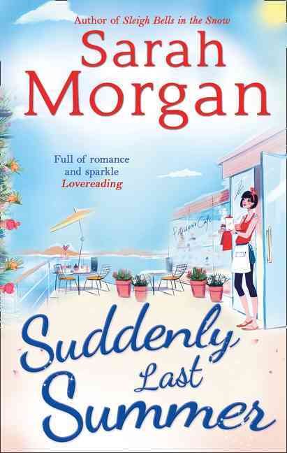 Suddenly Last Summer By Sarah Morgan 9780263245639 (Paperback)
