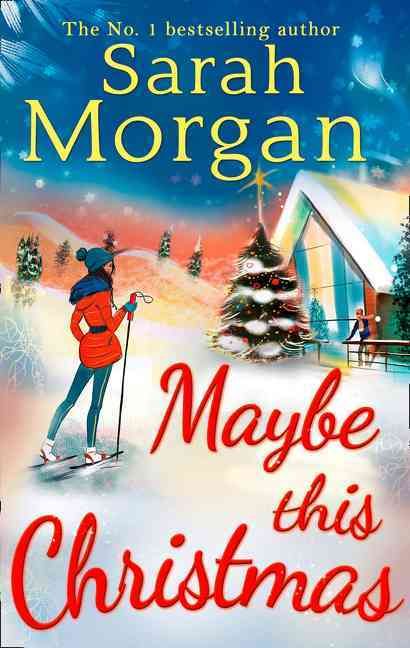 Maybe This Christmas By Sarah Morgan 9780263245653 (Paperback)