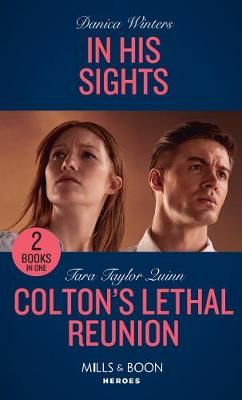 In His Sights / Colton's Lethal Reunion By Danica Winters (Paperback)