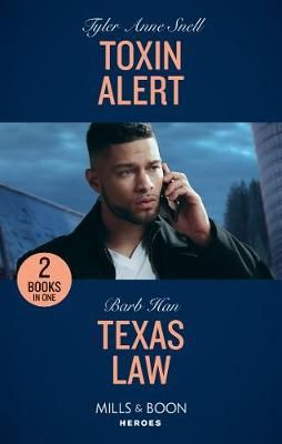 Toxin Alert By Tyler Anne Snell, Barb Han 9780263280579 (Paperback)