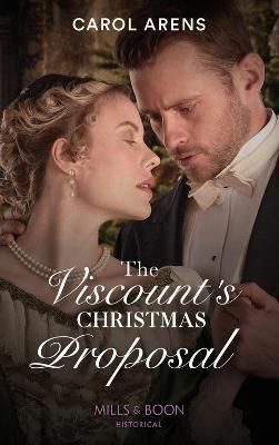 Viscount's Christmas Proposal By Carol Arens 9780263284324 (Paperback)