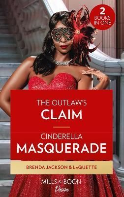The Outlaw's Claim / Cinderella Masquerade By Brenda Jackson