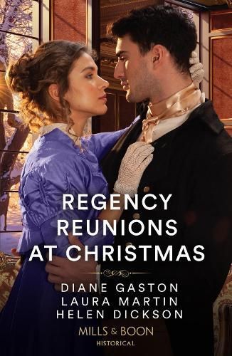 Regency Reunions at Christmas 9780263305456 (Paperback)