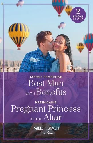 Best Man With Benefits By Sophie Pembroke, Karin Baine 9780263306484