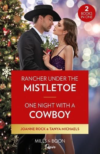 Rancher Under the Mistletoe By Joanne Rock, Tanya Michaels (Paperback)