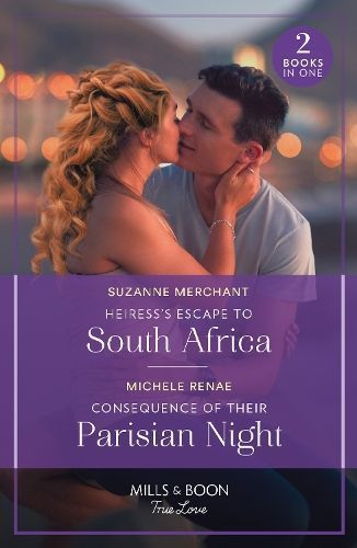 Heiress's Escape to South Africa By Suzanne Merchant, Michele Renae