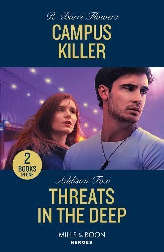 Campus Killer By R. Barri Flowers, Addison Fox 9780263322392