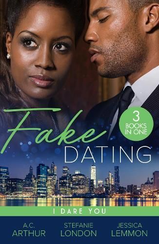 I Dare You By A. C. Arthur, Stefanie London, Jessica Lemmon
