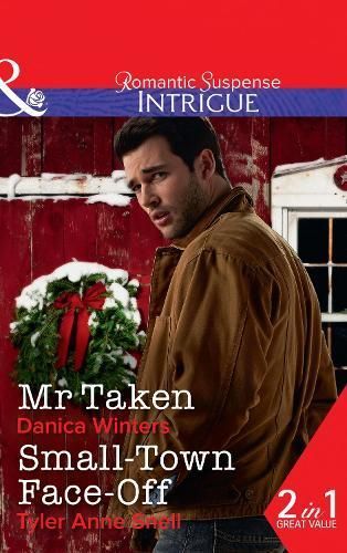 Mr Taken By Danica Winters, Tyler Anne Snell 9780263929324 (Paperback)