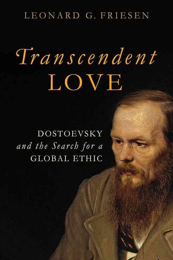 Transcendent Love By Leonard G. Friesen 9780268028978 (Hardback)