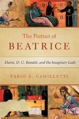 The Portrait of Beatrice By Fabio Camilletti 9780268103972 (Hardback)
