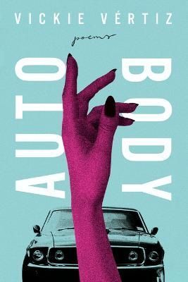 Auto/body By Vickie Vértiz 9780268203931 (Paperback)