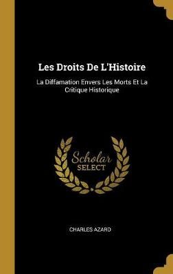 Les Droits De L'Histoire By Azard 9780270068955 (Hardback)