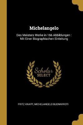Michelangelo By Knapp 9780270149647 (Paperback)