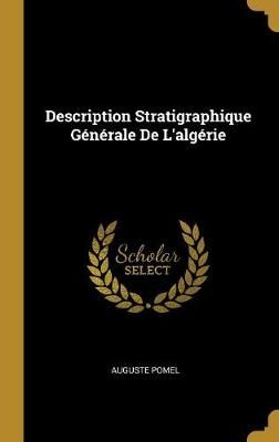 Description Stratigraphique Générale De L'algérie By Pomel