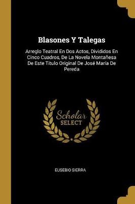 Blasones Y Talegas By Sierra 9780270753028 (Paperback)