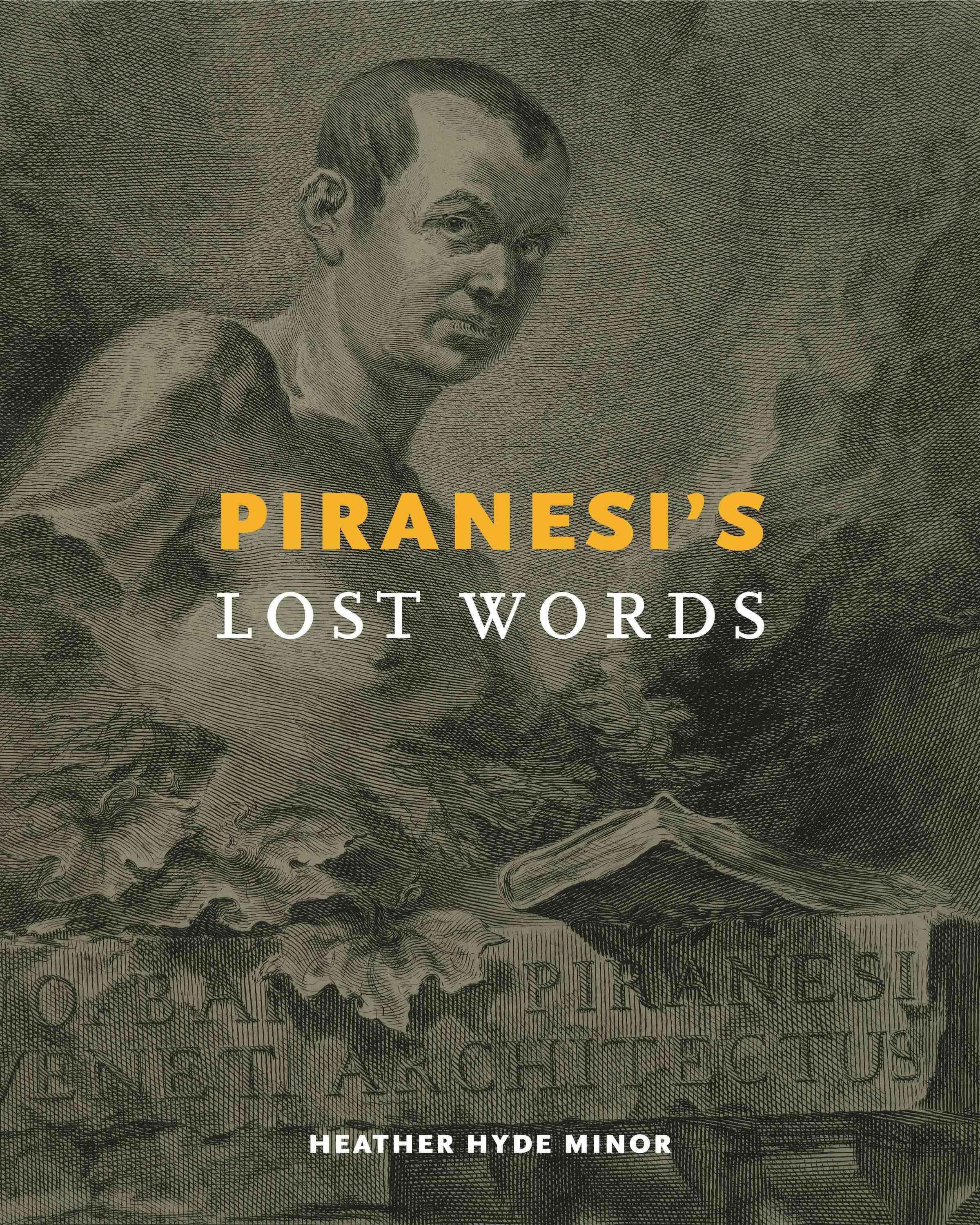 Piranesi's Lost Words By Heather Hyde Minor 9780271065496 (Hardback)