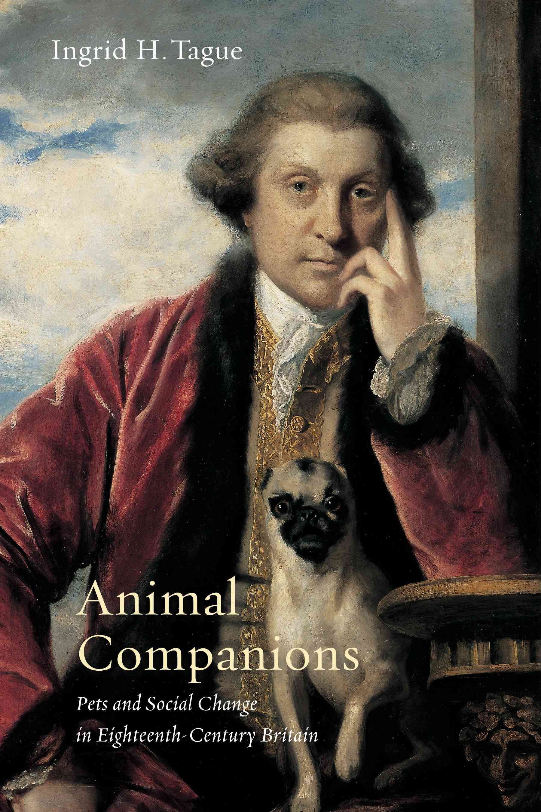 Animal Companions By Ingrid H. Tague 9780271065885 (Hardback)