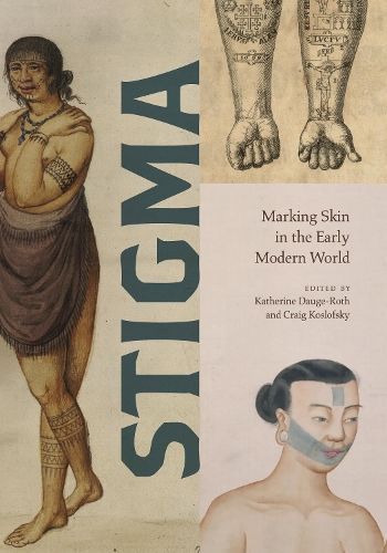 Stigma By Katherine Dauge-Roth (editor), Craig Koslofsky (editor)