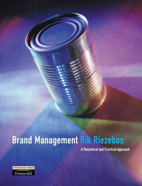 Brand Management By H. J. Riezebos, Bas Kist, Gert Kootstra