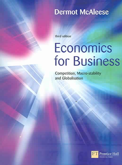 Economics for Business By Dermot McAleese 9780273683988 (Paperback)