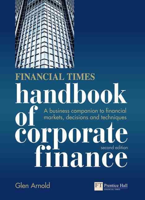 Handbook of Corporate Finance By Glen Arnold 9780273726562 (Paperback)