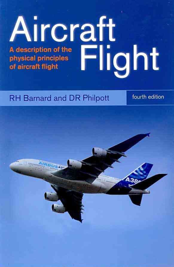 Aircraft Flight By R. H. Barnard, D. R. Philpott 9780273730989