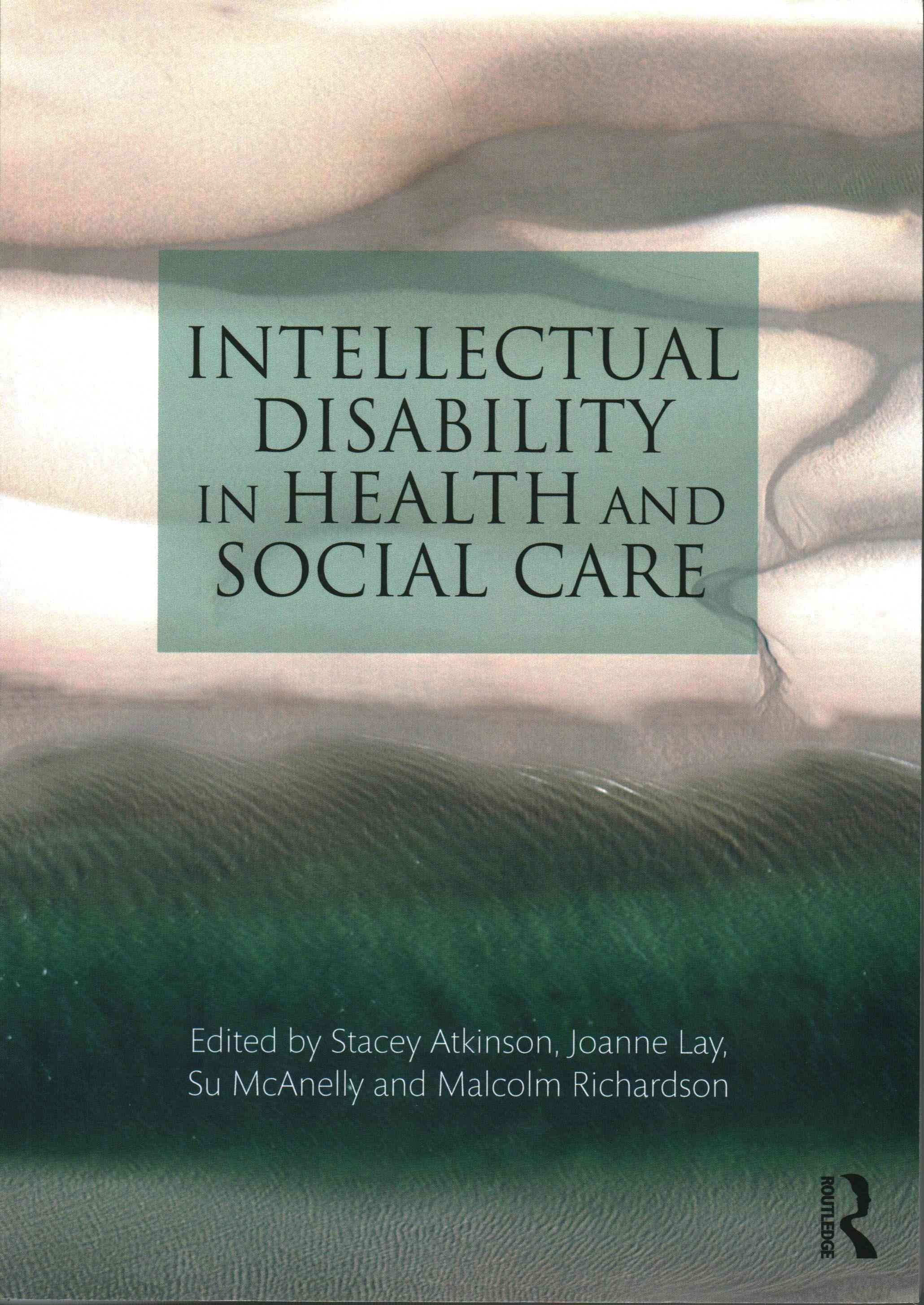 Intellectual Disability in Health and Social Care 9780273763871