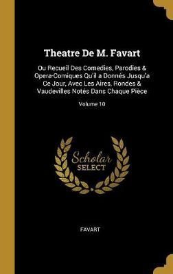 Theatre De M. Favart By Favart 9780274204465 (Hardback)