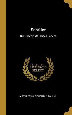 Schiller By Gleichen-Russwurm 9780274273454 (Hardback)