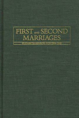First and Second Marriages. By Benson-Von Der Ohe, Elizabeth