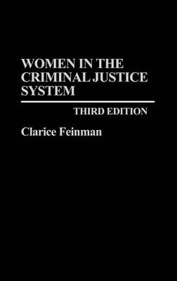 Women in the Criminal Justice System: Third Edition 9780275944865