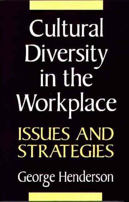 Cultural Diversity in the Workplace: Issues and Strategies (Paperback)