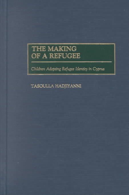 The Making of a Refugee: Children Adopting Refugee Identity in Cyprus