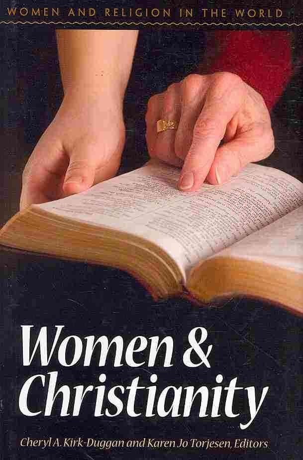 Women and Christianity By Kirk-Duggan, Cheryl 9780275991555 (Hardback)