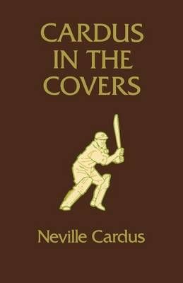 Cardus in the Covers By Cardus, Neville 9780285642485 (Paperback)