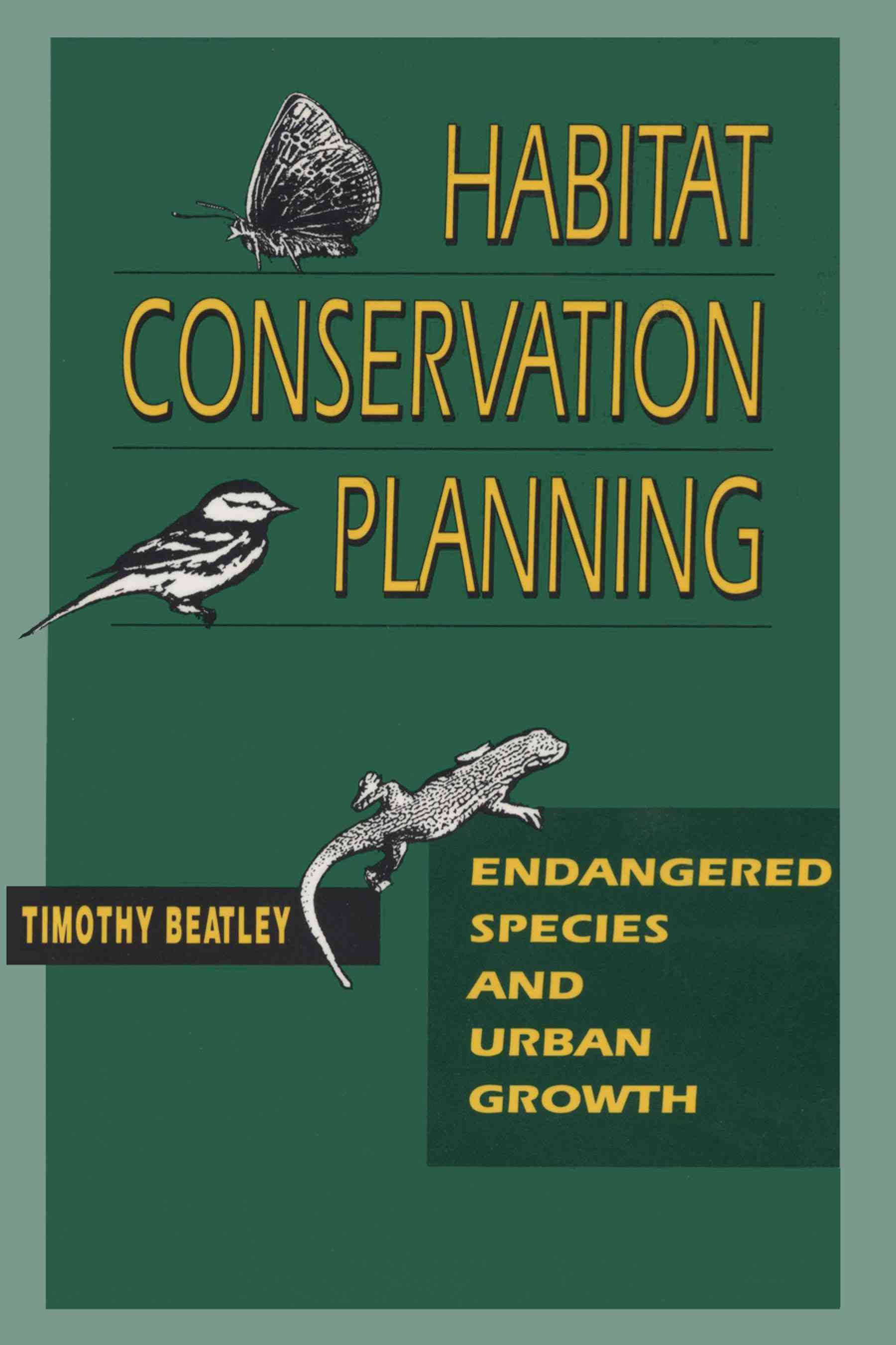 Habitat Conservation Planning By Timothy Beatley 9780292708068