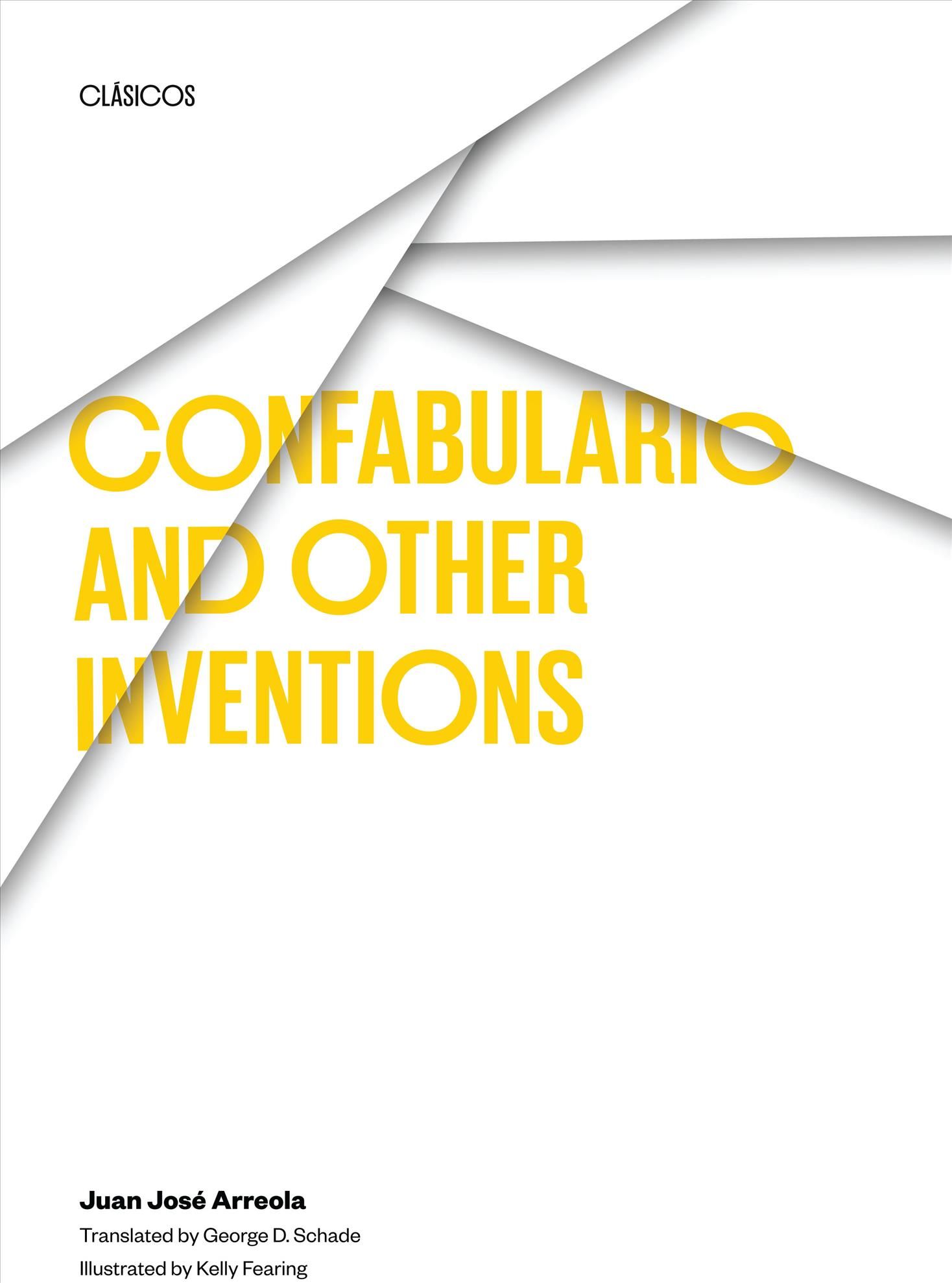 Confabulario and Other Inventions 9780292710306 (Paperback)