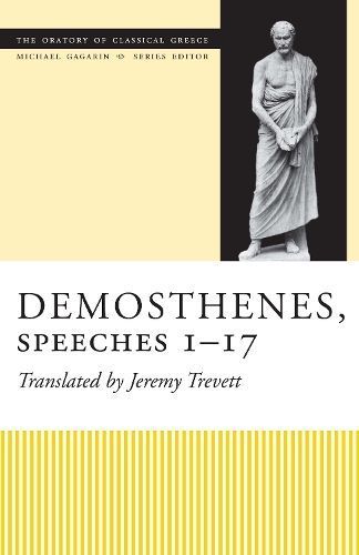 Demosthenes, Speeches 1-17 By Demosthenes, Jeremy Trevett (Paperback)