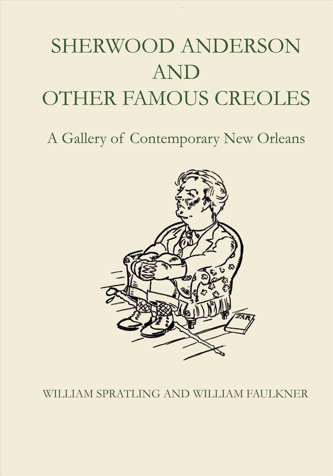 Sherwood Anderson and Other Famous Creoles 9780292741812 (Paperback)