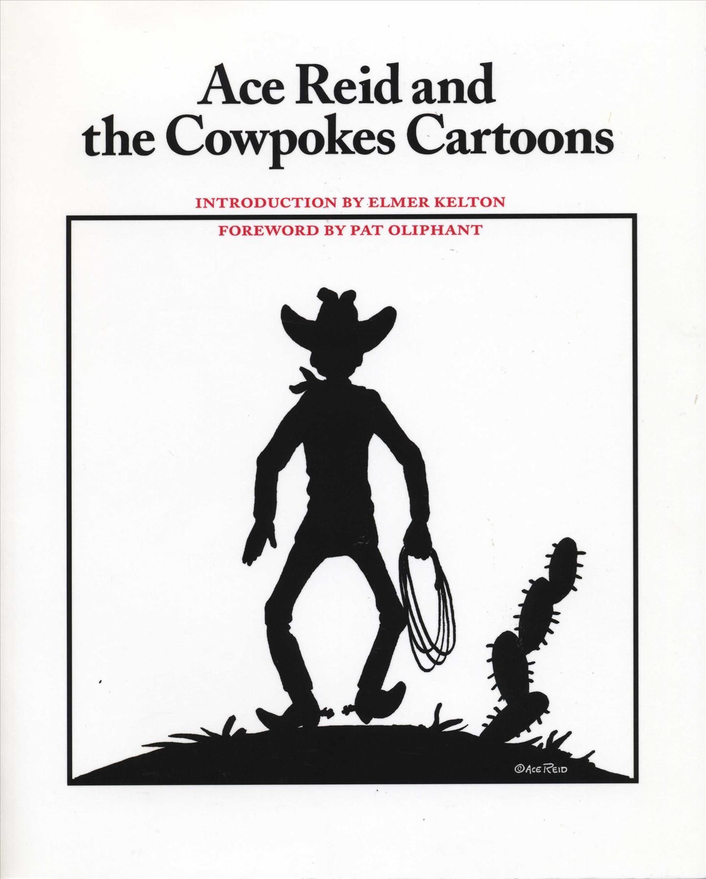 Ace Reid and the Cowpokes Cartoons By Reid, Ace 9780292770973