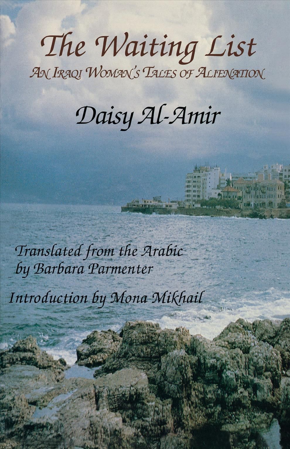 The Waiting List: An Iraqi Woman's Tales of Alienation 9780292790674