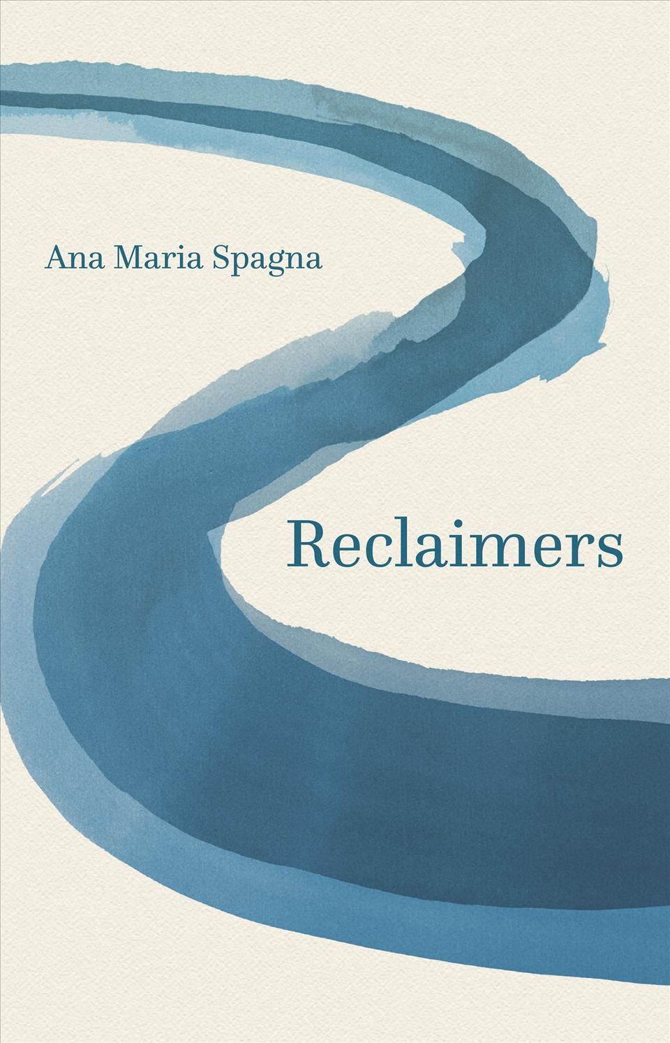 Reclaimers By Ana Maria Spagna 9780295742748 (Paperback)