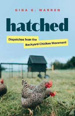 Hatched By Gina G Warren 9780295748627 (Hardback)