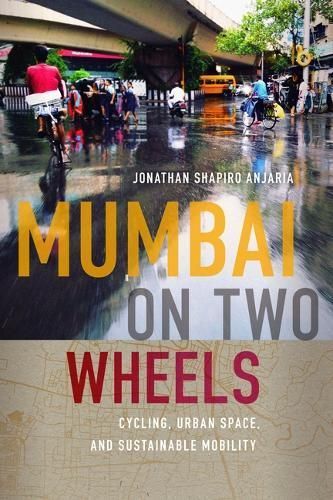 Mumbai on Two Wheels 9780295752693 (Paperback)