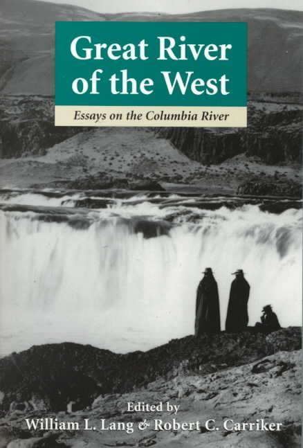 Great River of the West 9780295977775 (Paperback)