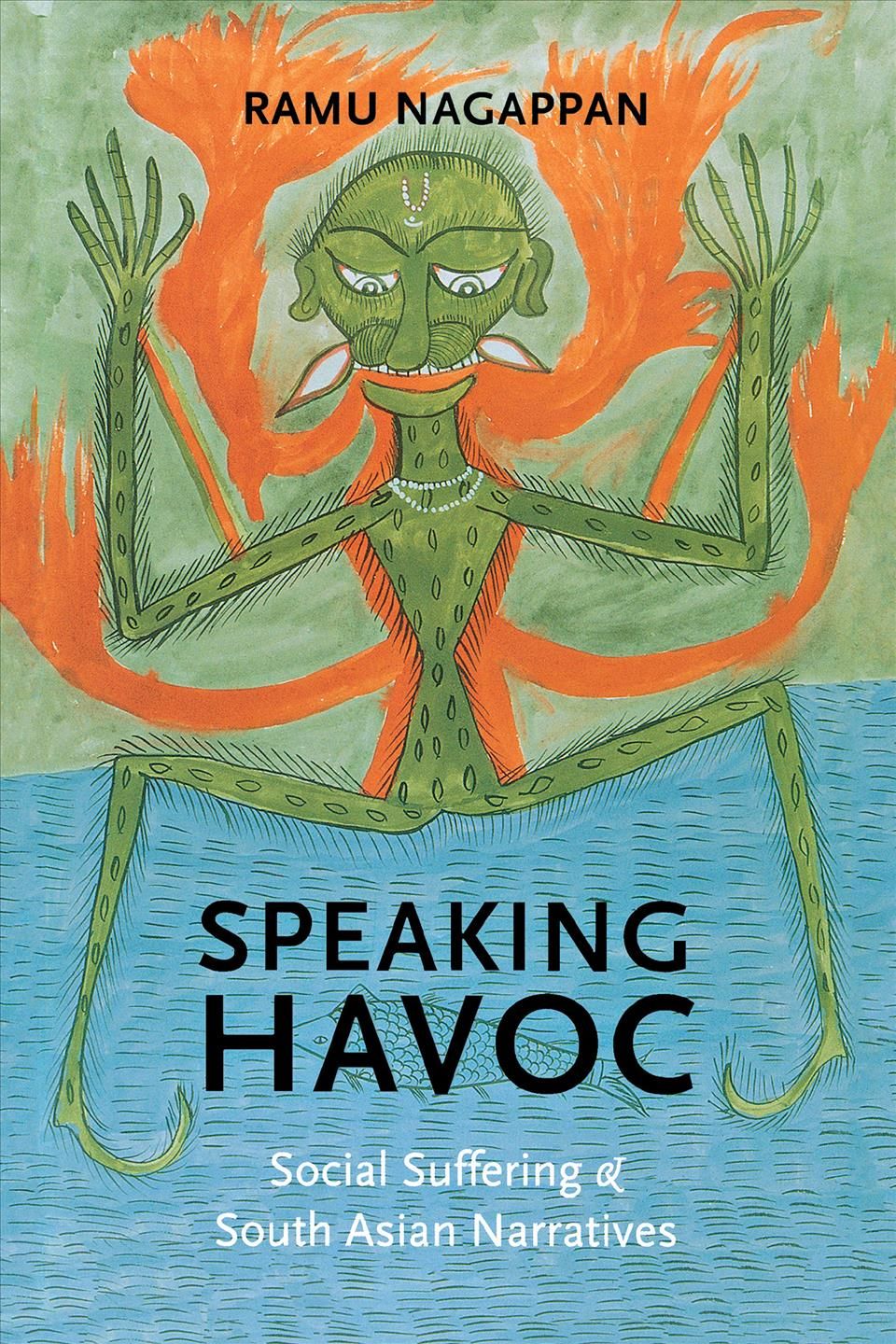 Speaking Havoc By Ramu Nagappan 9780295985572 (Paperback)